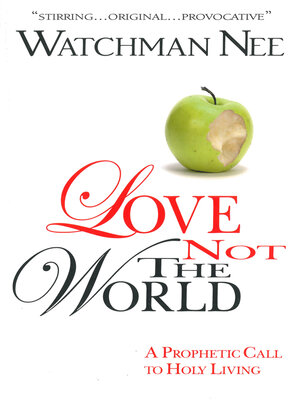 cover image of Love Not the World